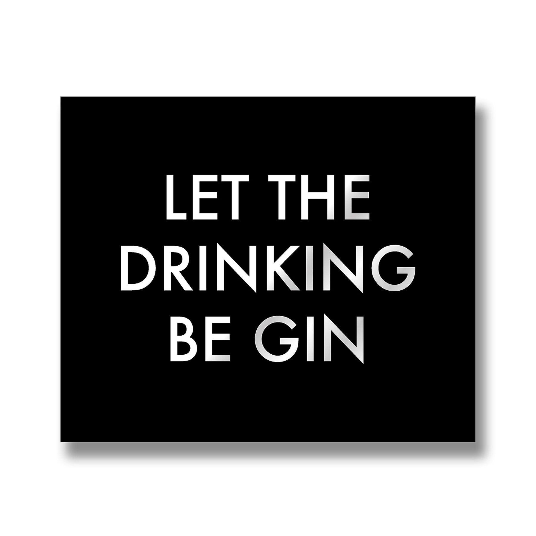 Let The Drinking Be Gin Metallic Detail Plaque - Vookoo Lifestyle